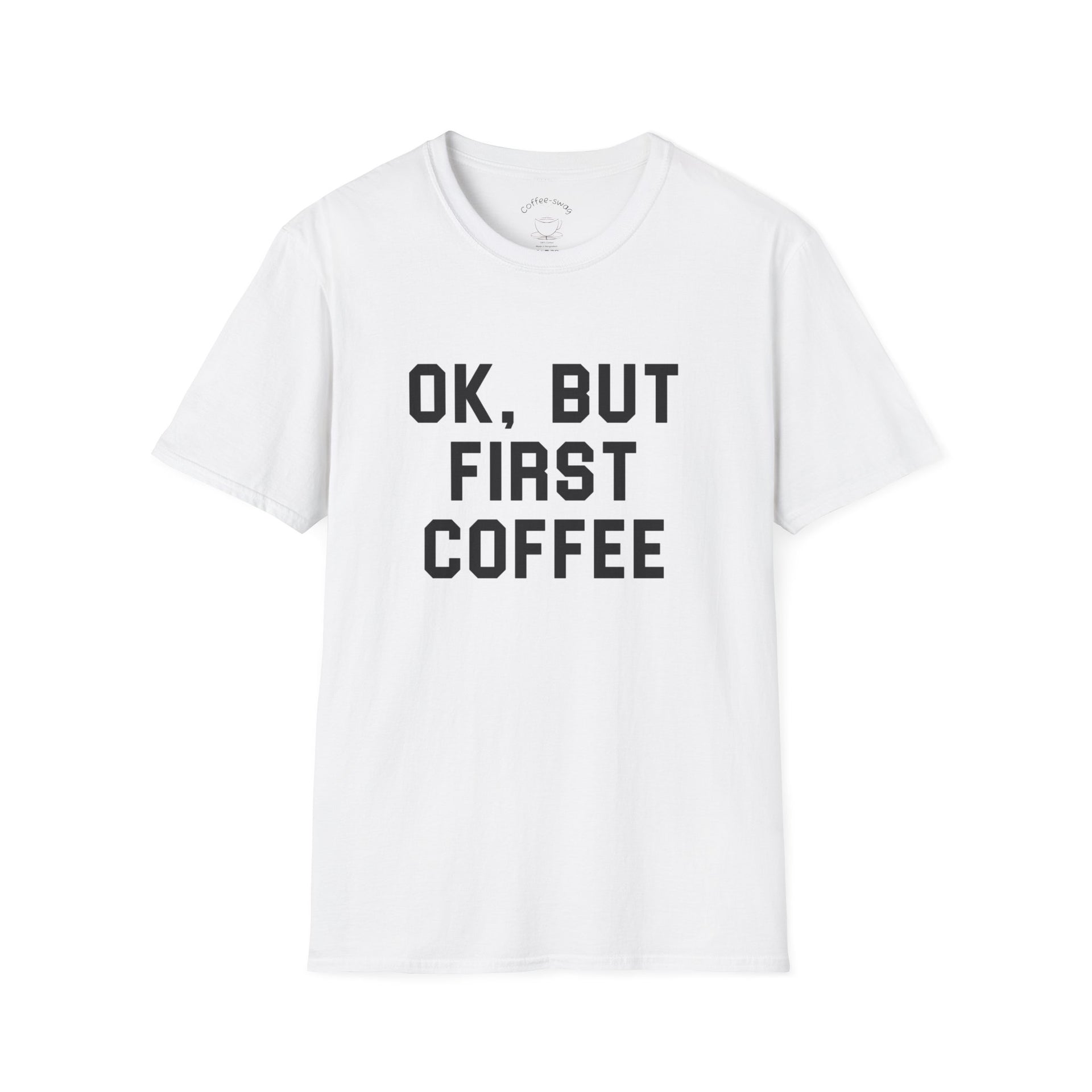 Women's T-shirt - But First Coffee