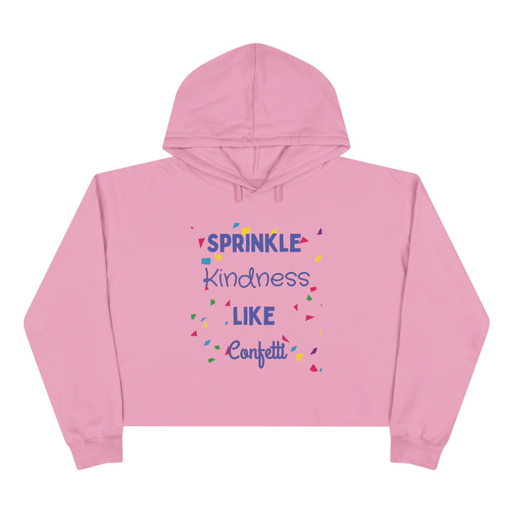 Pink hoodie with 'Sprinkle Kindness Like Confetti' text on a white background