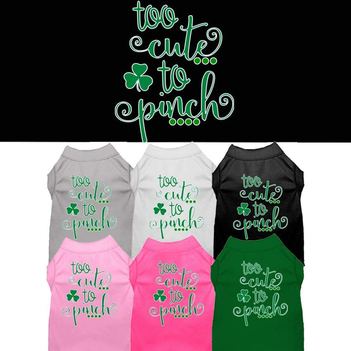 Collection of pet shirts with 'too cute to pinch' text and shamrock design in various colors.