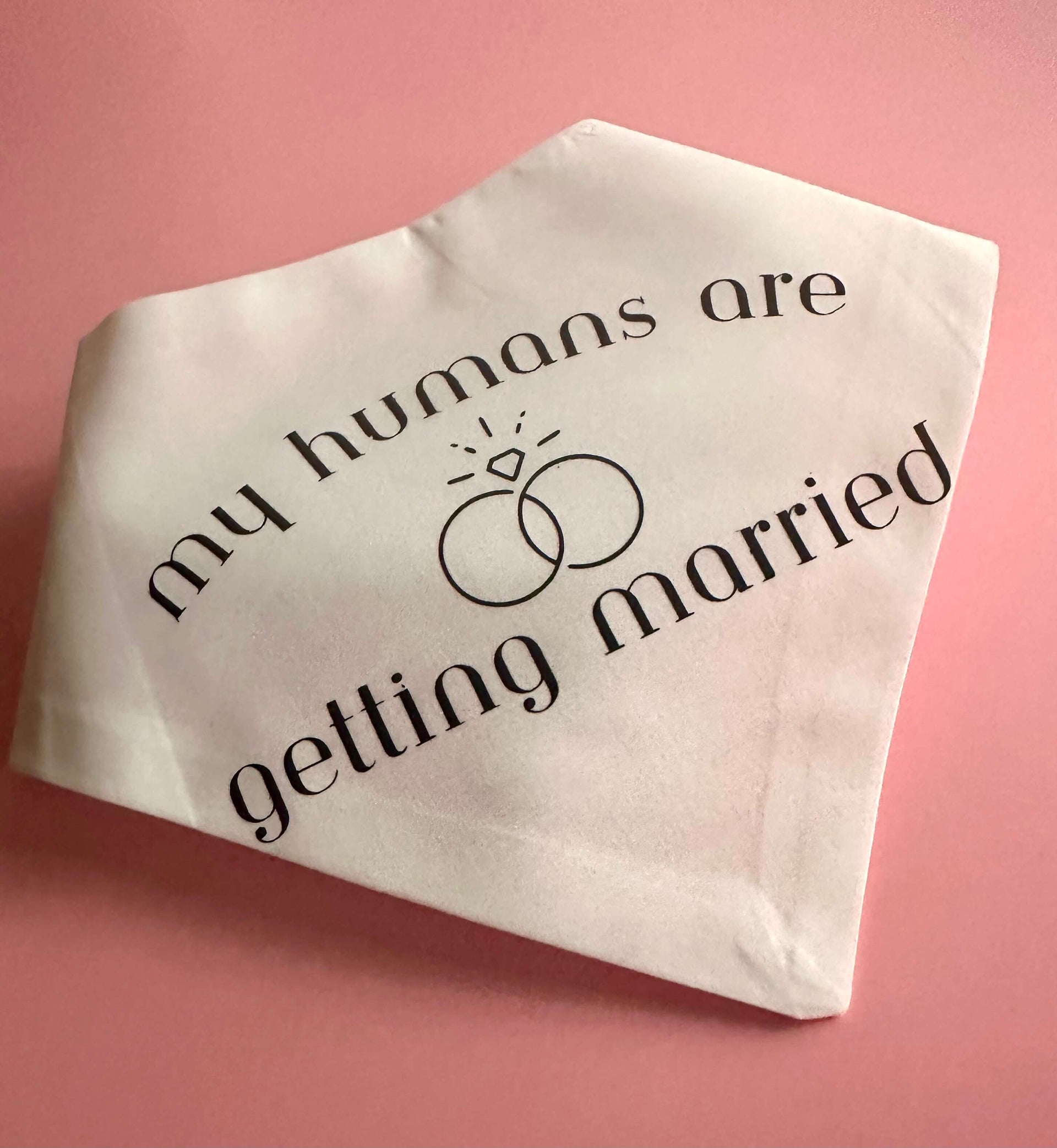 White wedding dog bandana with My Humans Are Getting Married text